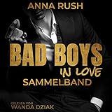 Bad Boys in love - Sammelband: Die komplette Reihe in einem Buch